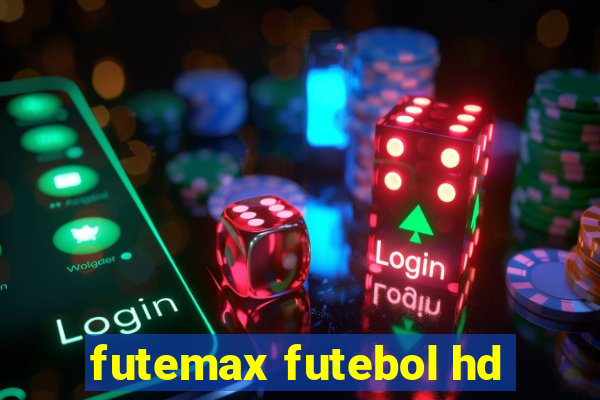 futemax futebol hd